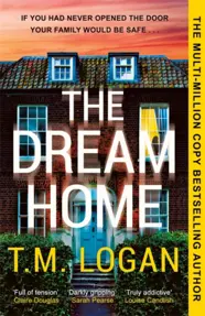 The Dream Home : The unrelentingly gripping summer thriller from the bestselling author of THE MOTHER