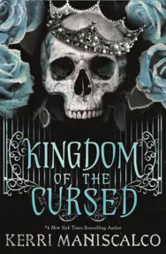 Kingdom of the Cursed : the addictive and alluring fantasy romance set in a world of demon princes and dangerous desires