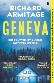 Geneva : the addictive new psychological suspense crime thriller for 2024, now a Richard and Judy Book Club pick!