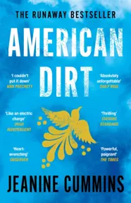 American Dirt : The heartstopping read that will live with you for ever