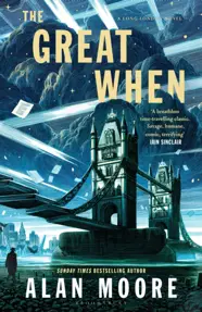 The Great When : A Long London Novel