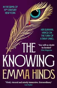 The Knowing : An intoxicating gothic historical fiction debut