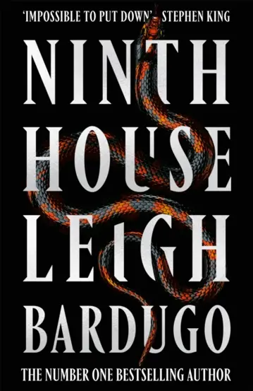 Ninth House : The global sensation from the Sunday Times bestselling author of The Familiar