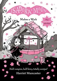 Isadora Moon Makes a Wish