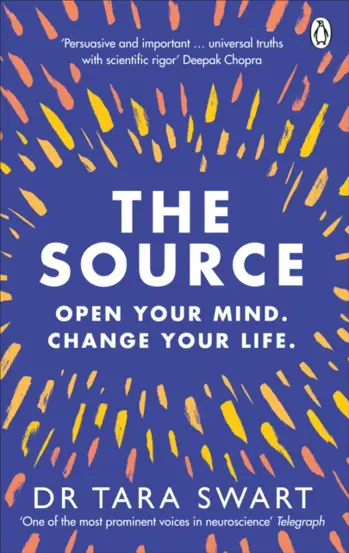 The Source : Open Your Mind, Change Your Life