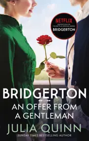 Bridgerton: An Offer From A Gentleman (Bridgertons Book 3) : Inspiration for Bridgerton series four