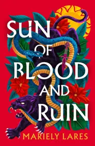 Sun of Blood and Ruin : Book 1