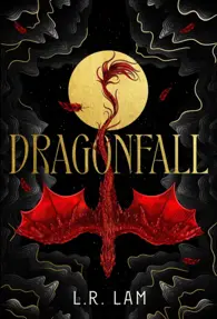 Dragonfall : the addictive and smouldering epic dragon fantasy with a dangerous slow-burn forbidden romance