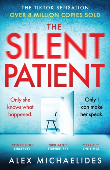 The Silent Patient : The record-breaking, multimillion copy Sunday Times bestselling thriller and TikTok sensation