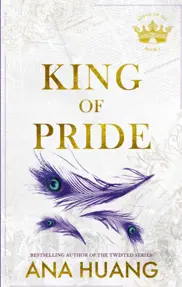 King of Pride : from the bestselling author of the Twisted series