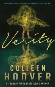 Verity : The thriller that will capture your heart and blow your mind, from the author of IT ENDS WITH US