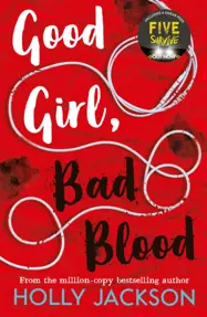 Good Girl, Bad Blood : Book 2