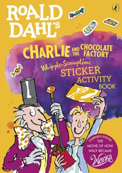 Roald Dahl's Charlie and the Chocolate Factory Whipple-Scrumptious Sticker Activity Book