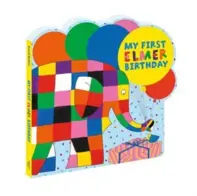 My First Elmer Birthday : Shaped board book