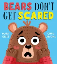 Bears Don't Get Scared