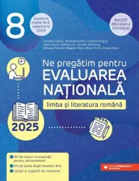 Limba si literatura romana. Evaluarea Nationala 2025. Clasa a VIII-a (Model M.E. luna noiembrie 2024)