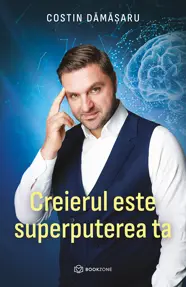 Creierul este superputerea ta (cu autograf)