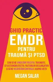 Ghid practic EMDR pentru trauma si PTSD