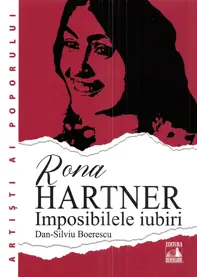 Rona Hartner. Imposibilele iubiri