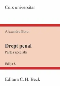 Drept penal. Partea speciala Ed.8