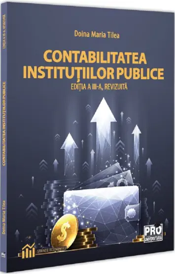 Contabilitatea institutiilor publice Ed.3