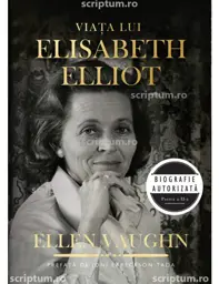 Viata lui Elisabeth Elliot