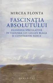 Fascinatia absolutului