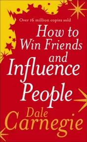 How to Win Friends and Influence People 1