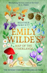 1 Emily Wilde&#39;s Map of the Otherlands : the charming light academia Sunday Times bestseller