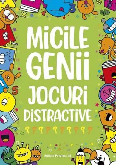 Micile genii. Jocuri distractive