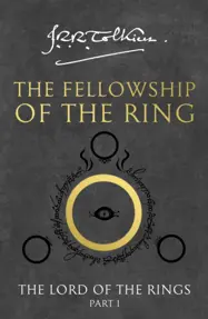 The Fellowship of the Ring : Book 1