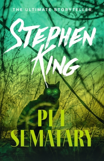 Pet Sematary : King's #1 bestseller – soon to be a major motion picture