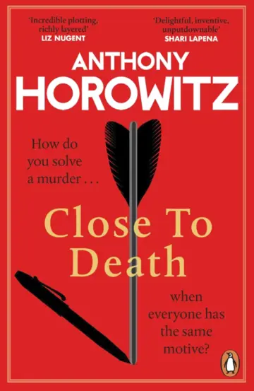 Close to Death : How do you solve a murder … when everyone has the same motive? (Hawthorne, 5)