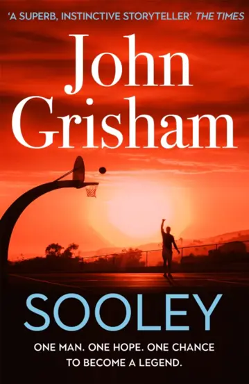 Sooley : The Gripping Bestseller from John Grisham