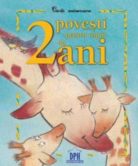 2 povesti pentru copiii de 2 ani