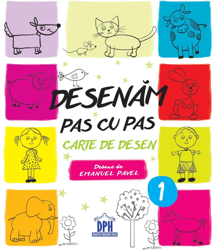 Desenam pas cu pas Vol. 1