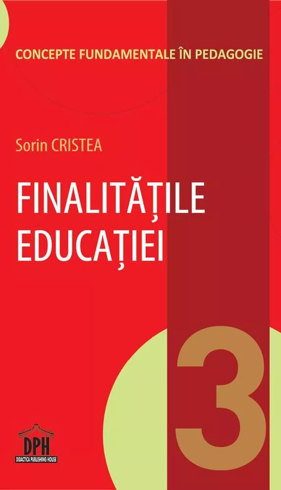 Finalitatile educatiei - Vol 3