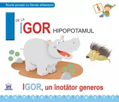 I de la Igor, Hipopotamul - Cartonata