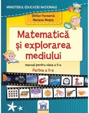 Manual de Matematică și explorarea mediului - Clasa a II-a Semestrul al II-lea