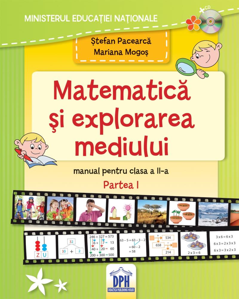 Manual de Matematica si explorarea mediului - Clasa a II-a Semestrul I