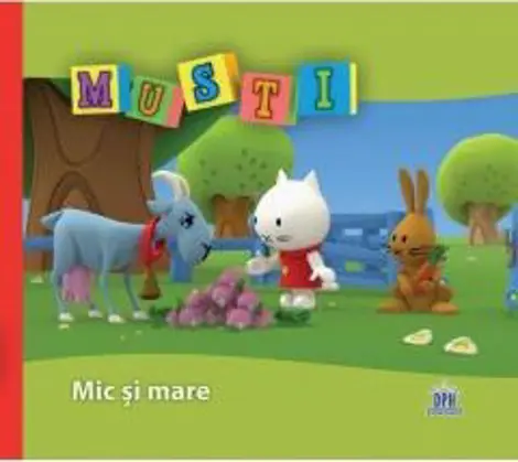 Musti - Mic si mare