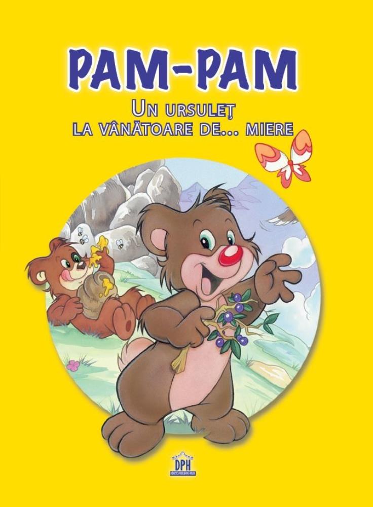 Pam-Pam - Un ursulet la vanatoare de... miere