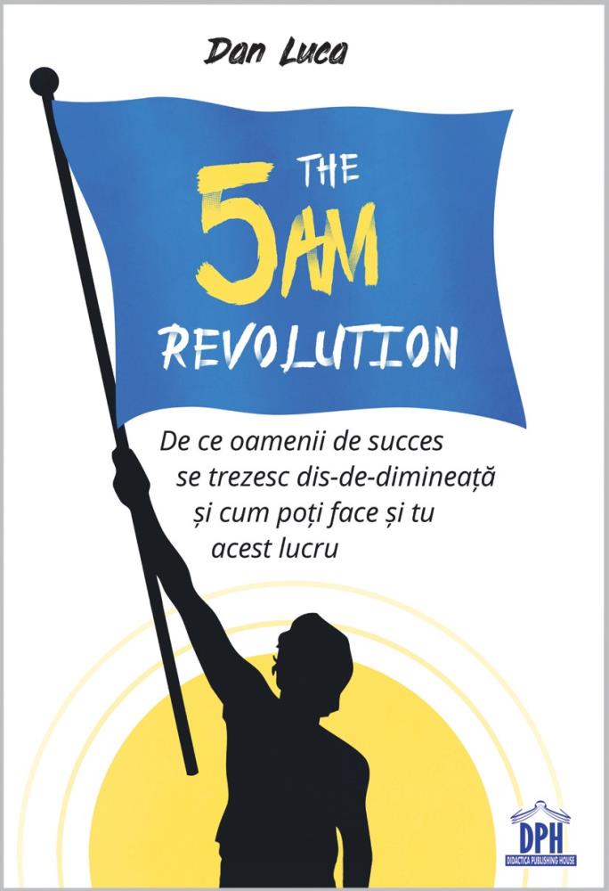 The 5 AM Revolution