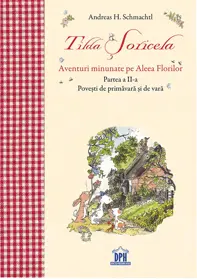 Tilda Soricela - Povesti de primavara si de vara