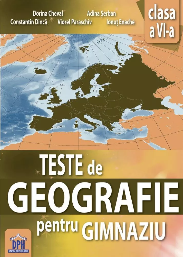 Teste de Geografie pentru gimnaziu - Clasa a VI-a