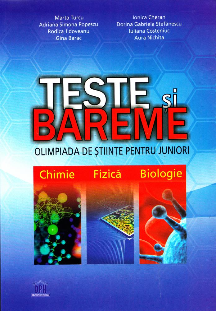 Teste si bareme. Olimpiada de stiinte pentru juniori. Chimie, fizica, biologie