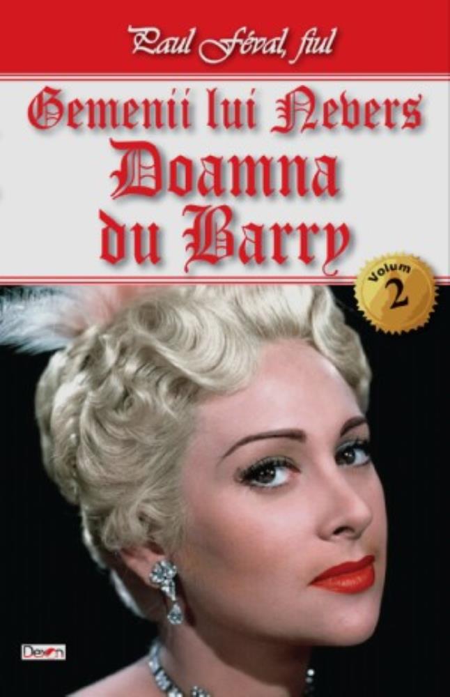 Gemenii lui Nevers Vol. 2 - Doamna Du Barrry