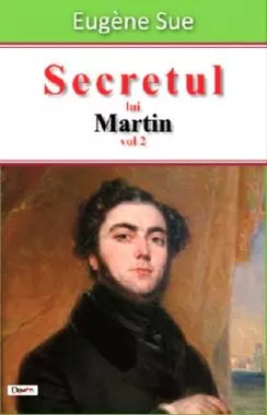 Secretul lui Martin Vol. 2