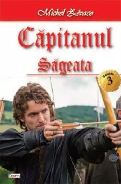 Capitanul Vol. 3 - Sageata