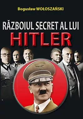 Razboiul secret al lui Hitler